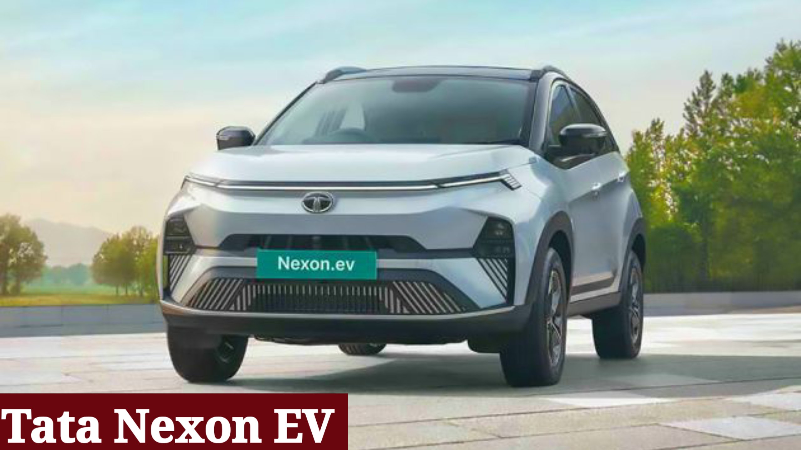 फुल चार्ज में धुमशान! Tata Nexon EV 465 किमी चलेगी