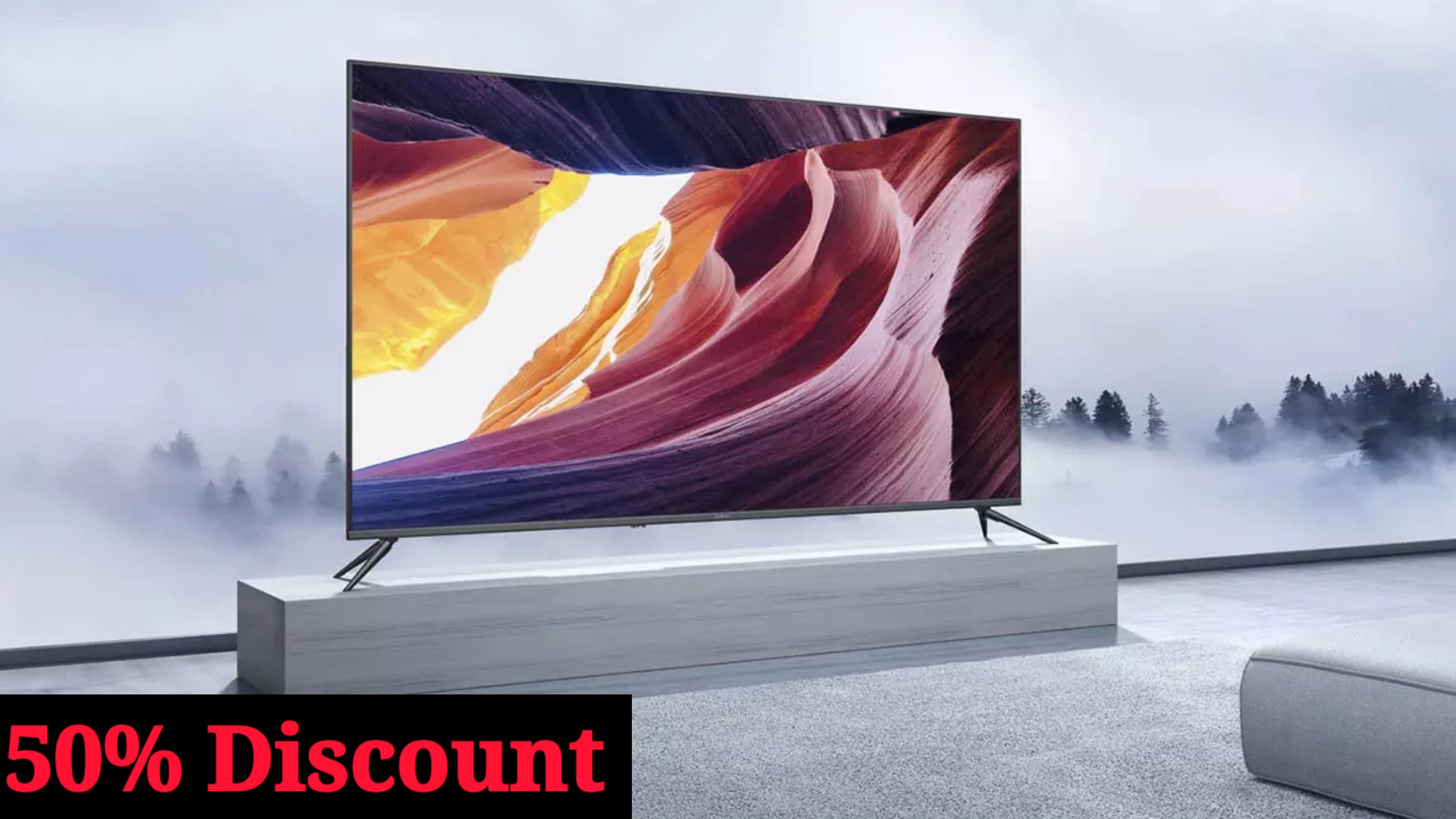 50% Discount on smart tv